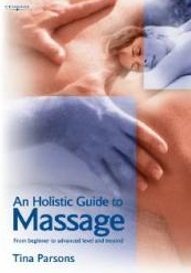 An Holistic Guide to Massage