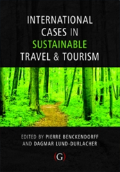 International Cases in Sustainable Travel and Tourism