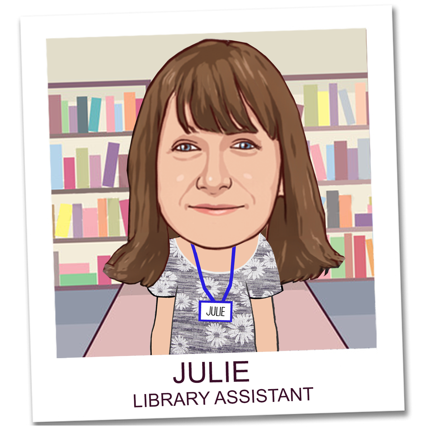 Julie, Library Assistant