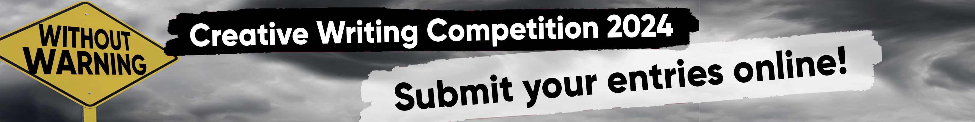 Creative Writing Competition 2024 - Submit your entries online.